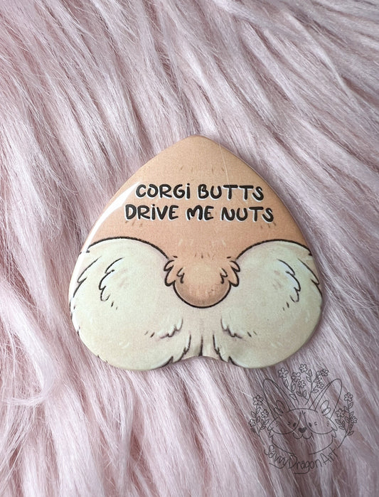 2.25” Corgi Butts Drive Me Nuts Heart Button | cute doggy dog pembroke welsh cardigan accessory pinback button kawaii aesthetic funny